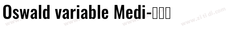 Oswald variable Medi字体转换